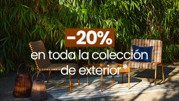 -20% en toda la colección de exterior a partir de 250€ de compra*
