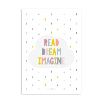 Poster in carta da parati Read, Dream, Imagine multicolore 30x40cm