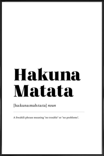 Hakuna matata - Affiche dans cadre standard (noir) blanc & noir 13x18