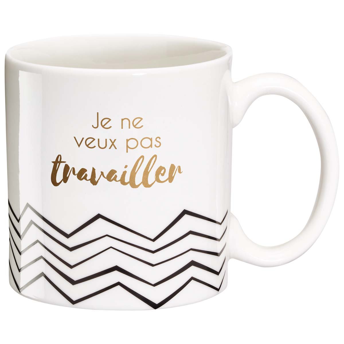 Mug cadeau je ne veux pas travailler