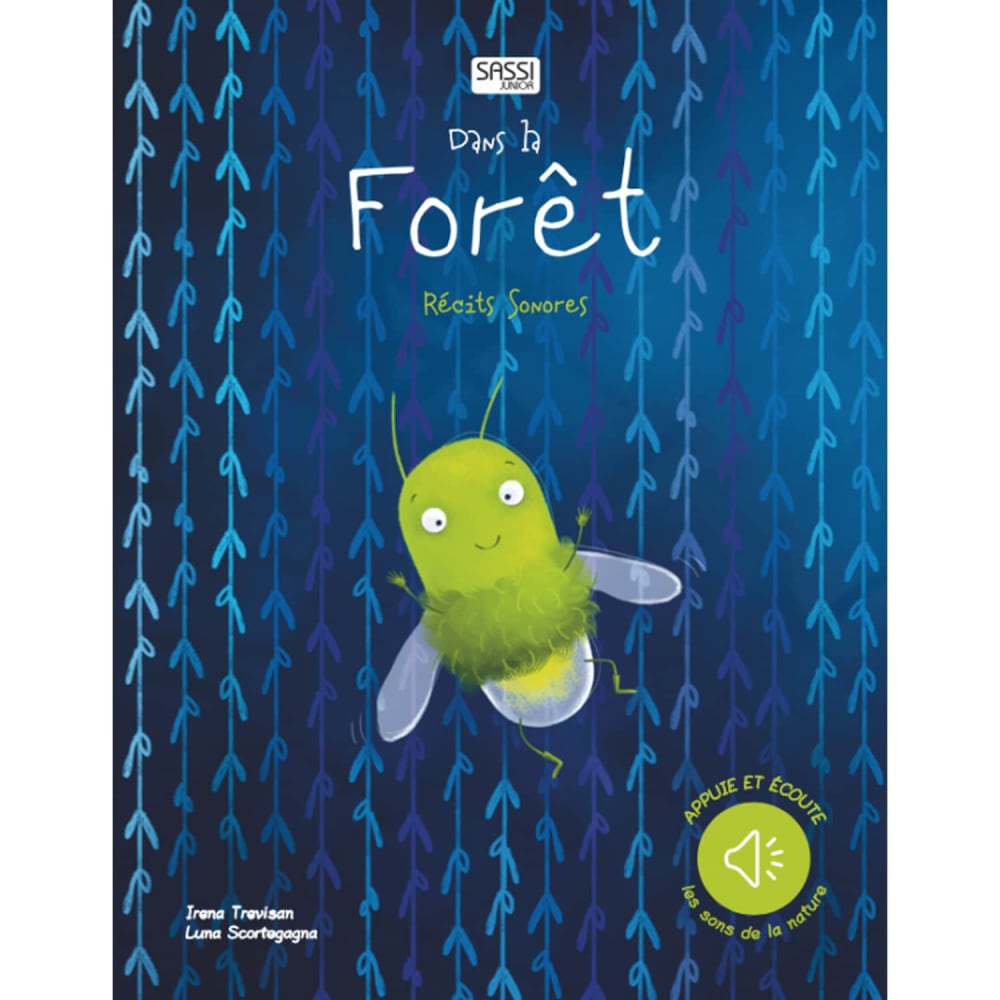 Sassi Junior - Livre sonore bébé dans la forêt  23x30 cm