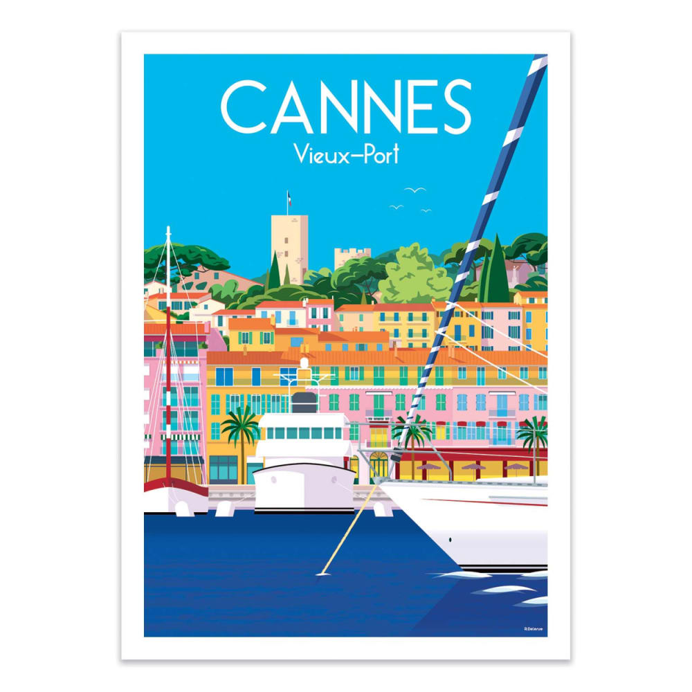 CANNES VIEUX PORT - RAPHAEL DELERUE - Affiche d'art 50 x 70 cm — Beyit