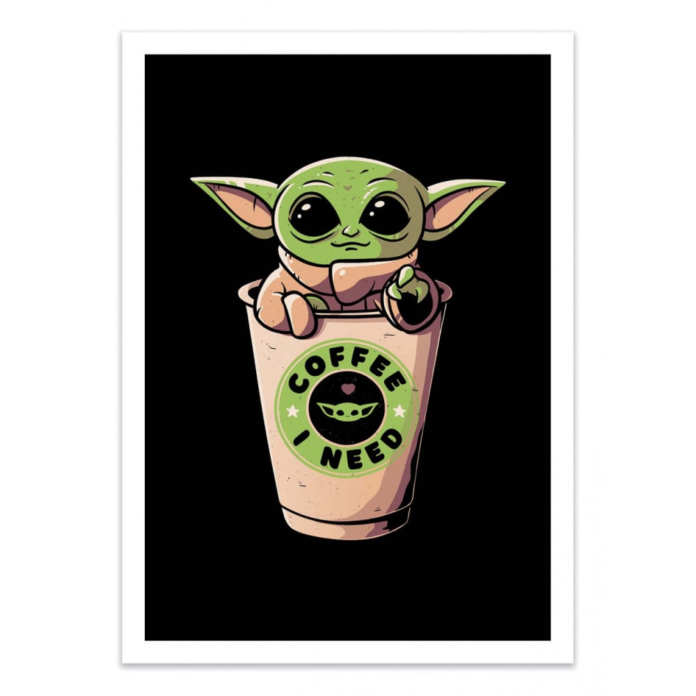 Affiche 30x40 cm - Coffee I need - EduEly
