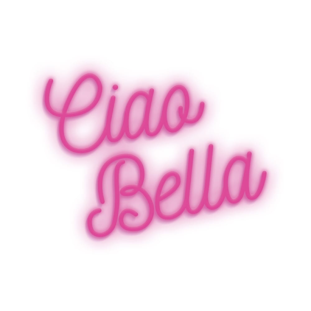 Eclairage néon ciao Bella