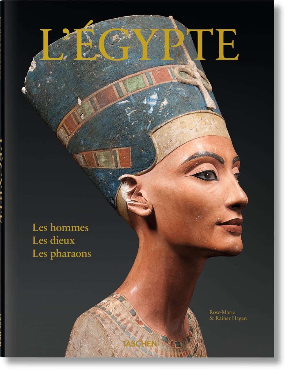 L'Egypte. Les hommes, les dieux, les pharaons (Français)