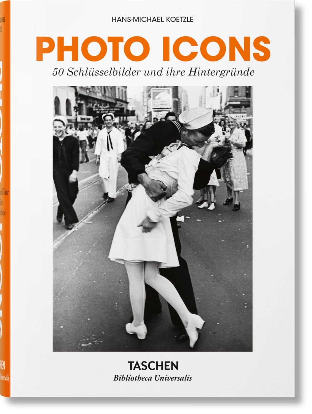 TASCHEN Photo Icons. 50 Schlüsselbilder und ihre Hintergründe (Deutsch) Mehrfarbig Papier
